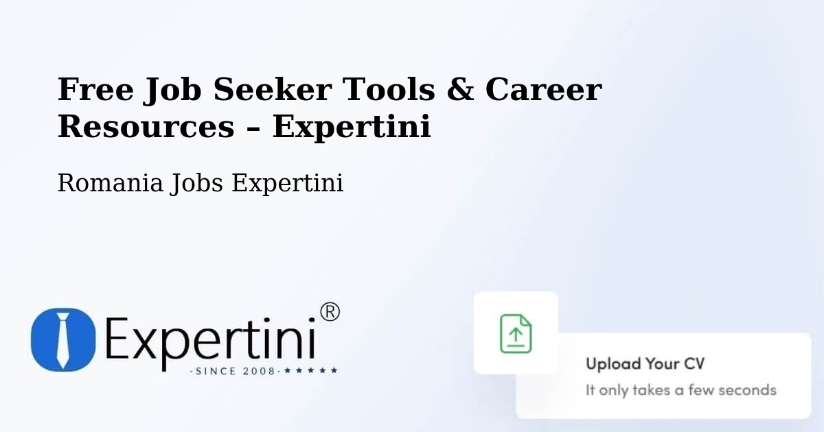 Free Job Seeker Tools & Career Resources – Huşi - Huşi, Romania Jobs Expertini