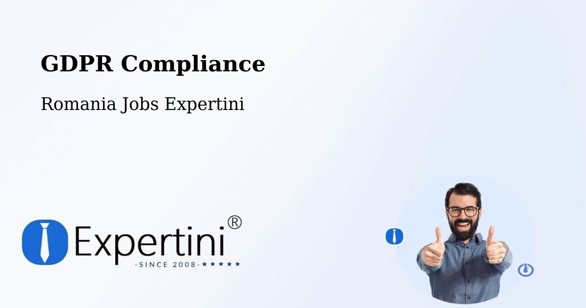 EU GDPR Compliance Statement – Huşi - Romania Jobs Expertini