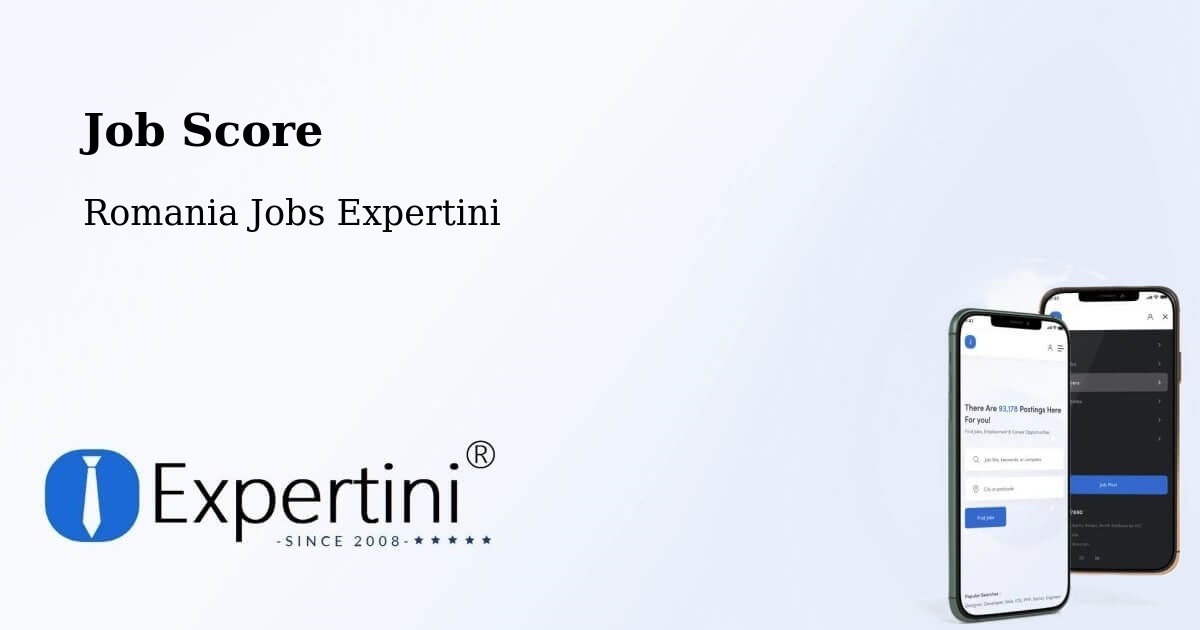 Job Score & Job Description Score Tool – Huşi - Romania Jobs Expertini