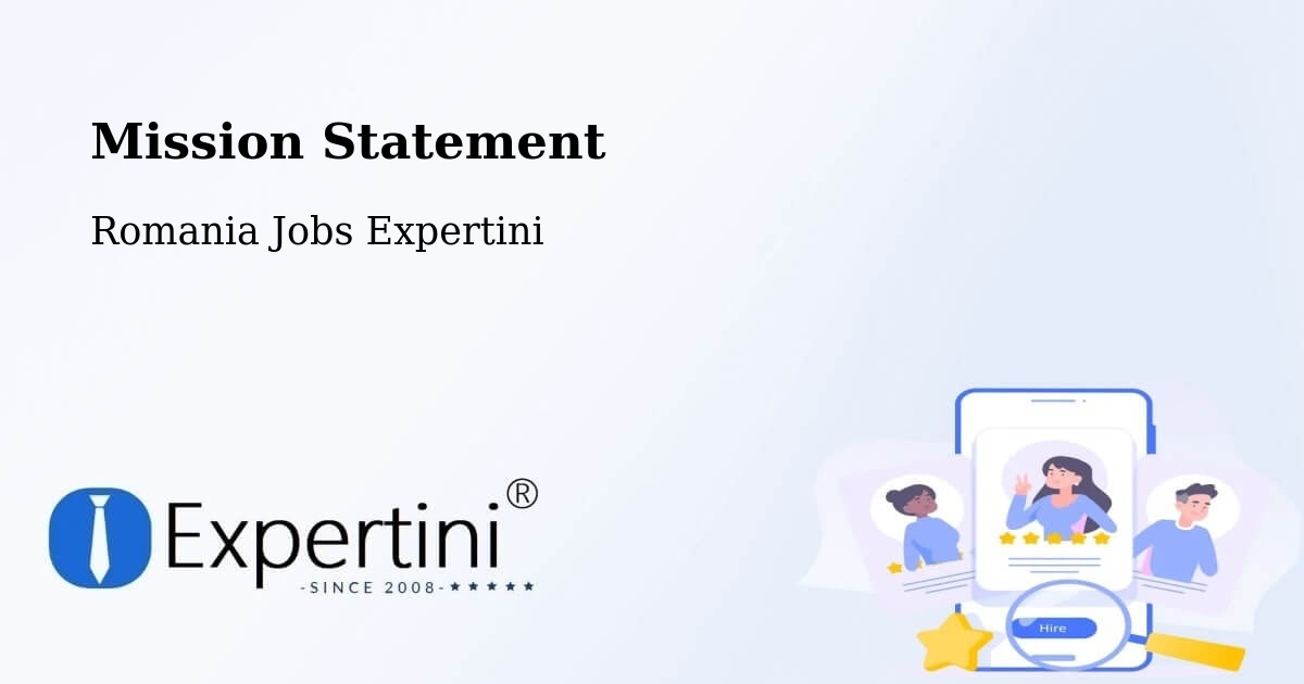 Corporate Mission – Huşi - Romania Jobs Expertini