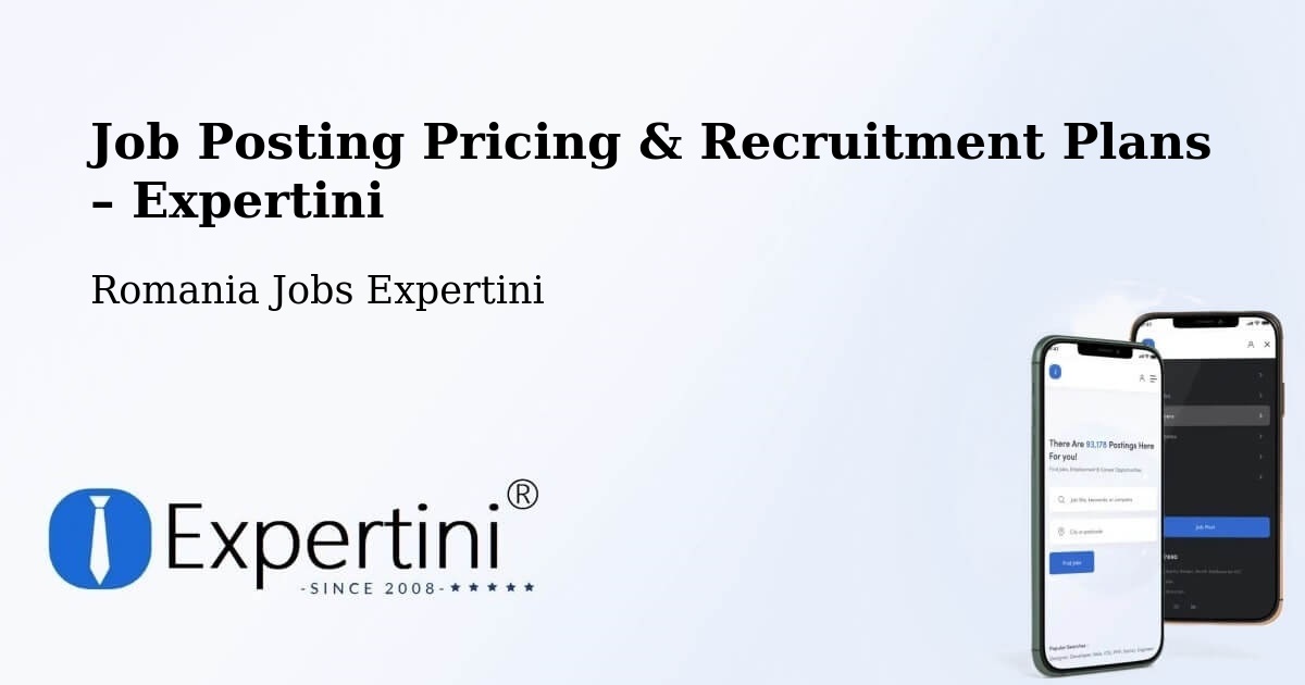 Job Posting Pricing & Recruitment Plans – Huşi - Huşi, Romania Jobs Expertini